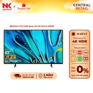 BRAVIA 3 Tivi LED Sony 4K 43 inch K-43S30
