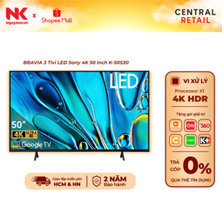 BRAVIA 3 Tivi LED Sony 4K 50 inch K-50S30