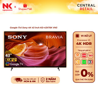 Google Tivi Sony 4K 43 inch KD-43X75K VN3 