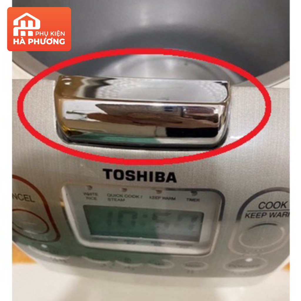 Bộ lẫy khóa nắp nồi cơm điện toshiba RC-10NMF & RC-18NMF nẫy nút mở nắp, gioăng phụ kiện, phụ tùng