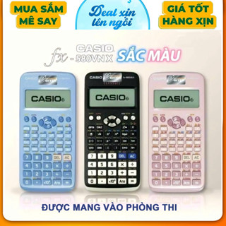 Máy tính CASIO Fx 580VN X thế hệ mới (Nhiều Màu) Độ Chính Xác Cao - Máy Tính Giá Rẻ - Hàng Thái Bảo Hành 24 Tháng (APS)