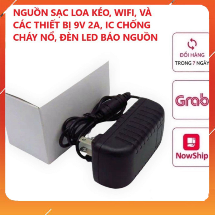 Nguồn Sạc Loa Kéo, Wifi và các thiết bị điện 9V2A , 9V 2A, 9V-2A chân to 5.5
