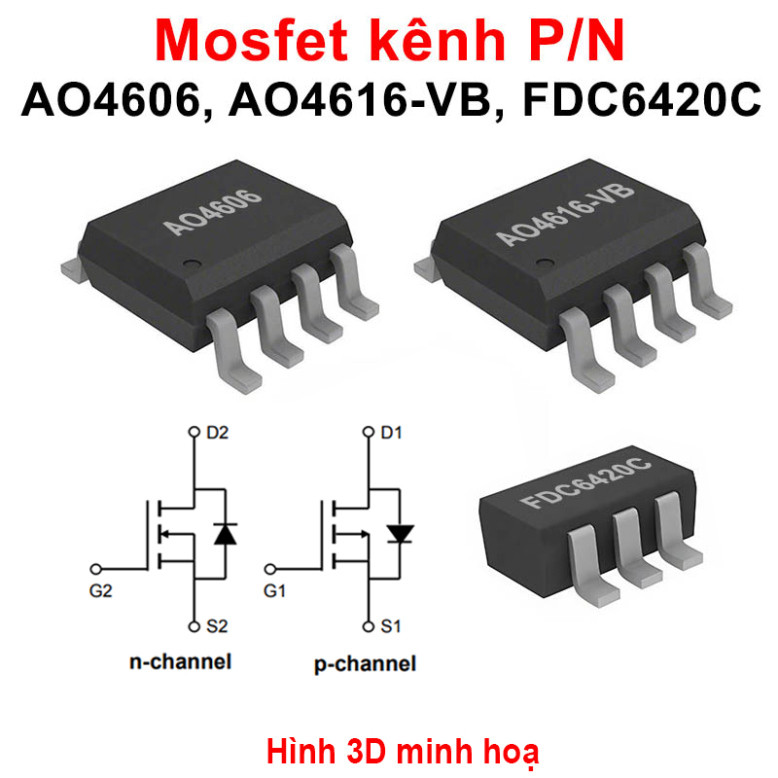 Mosfet kênh P và kênh N AO4606 / AO4616 / FDC6420 chân dán SOIC-8