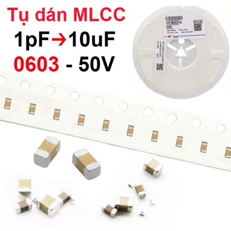 [SIÊU SALE] (100 Con) tụ gốm, tụ dán đa lớp MLCC - size 0603 - 50V