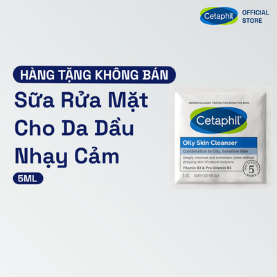 [GIFT] Sữa rửa mặt dịu lành cho da dầu nhạy cảm Cetaphil Oily Skin Cleanser 5ml