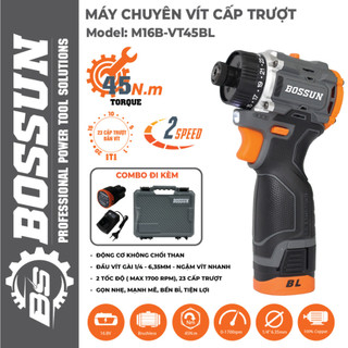  Hỏa Tốc Máy chuyên vít cấp trượt BOSSUN VT45BL,Lực siết 45Nm 23 Cấp Trượt và chế độ khoan Pin 4cell 16.8V 