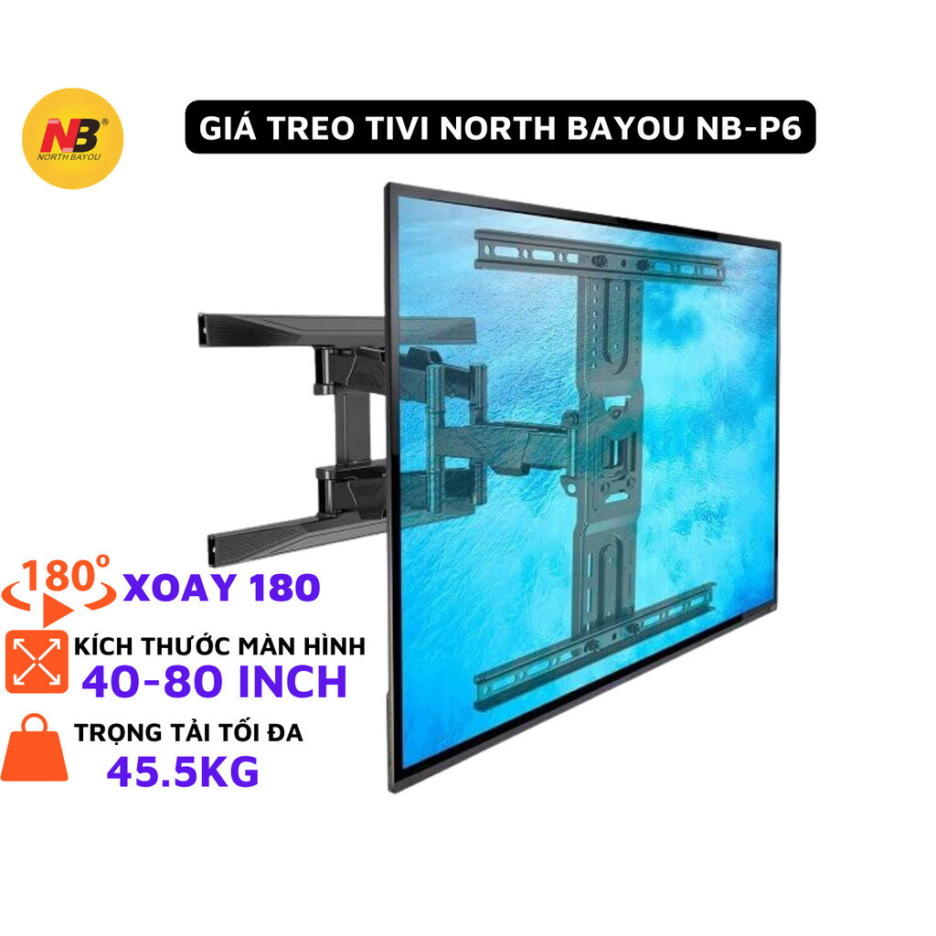 Giá treo tivi NB-P6, Khung treo tivi xoay đa năng NB-P6 từ 40inch - 80 inch - Xoay mọi góc độ -VTLMP