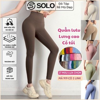 Quần Legging Cạp Lưng Cao Gen Bụng Nâng Mông Thể Thao Nữ Tập Gym Yoga Thun Lulu Co Giãn Tôn Dáng 919