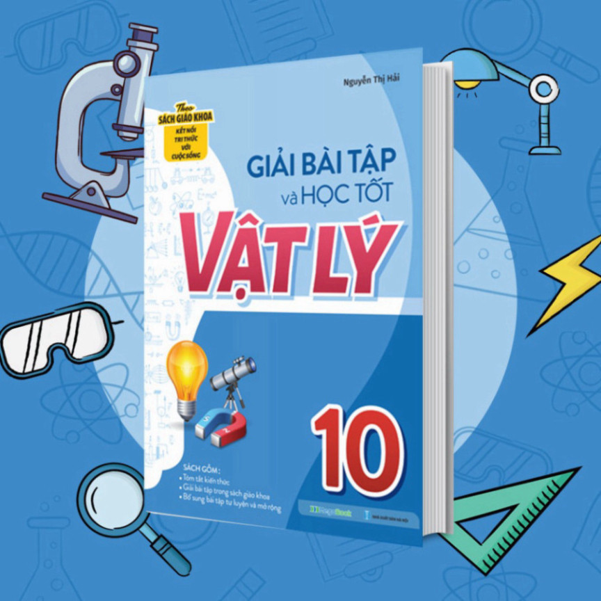 Sách - Giải bài tập và học tốt Vật Lý lớp 10 (Theo SGK kết nối tri thức với cuộc sống)  - SMG
