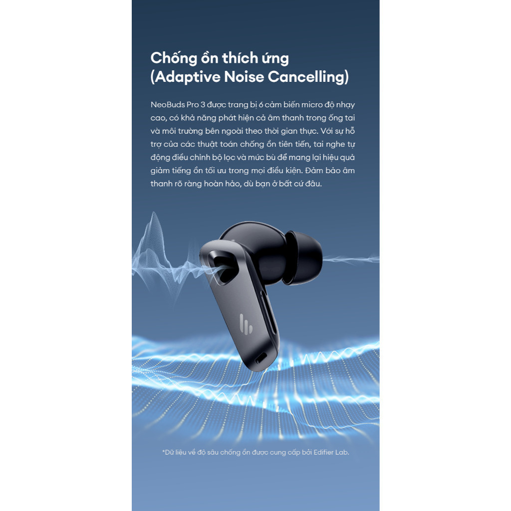 Tai Nghe Bluetooth EDIFIER NEOBUDS PRO 3/NEOBUDS SERIES | Chống Ồn Chủ Động | Sử Dụng Đến 36H | Bảo Hành 15 Tháng | BigBuy360 - bigbuy360.vn
