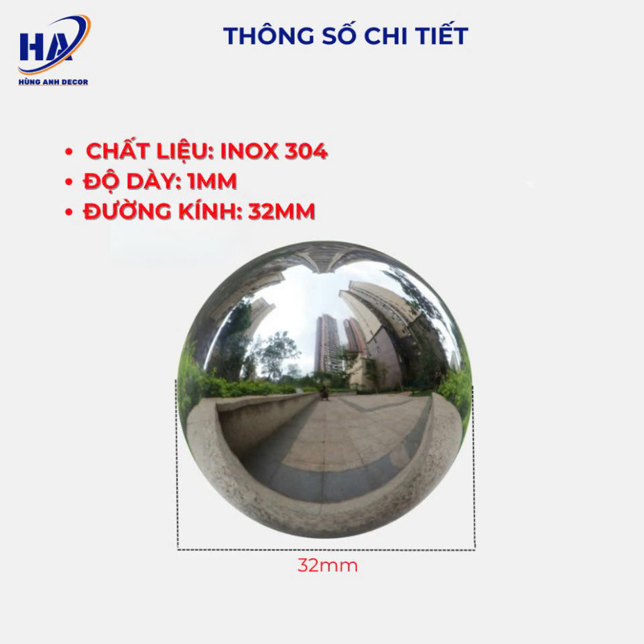 Quả bóng inox 304, bóng tròn inox phi 32mm đường kính 1mm, quả cầu inox 304 dùng làm trang trí