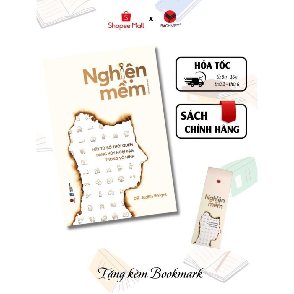 Sách - NGHIỆN MỀM - Dr. Judith Wright - Bách Việt