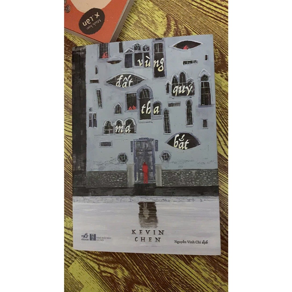 Sách - Vùng Đất Quỷ Tha Ma Bắt (Kevin Chen) - Nhã Nam