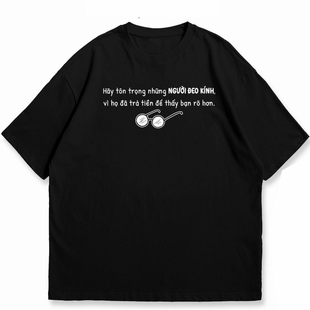 Áo thun người đeo kính câu nói ý nghĩa cho người bị cận áo phông nam nữ tay ngắn cổ tròn chất cotton su thoáng mát UT