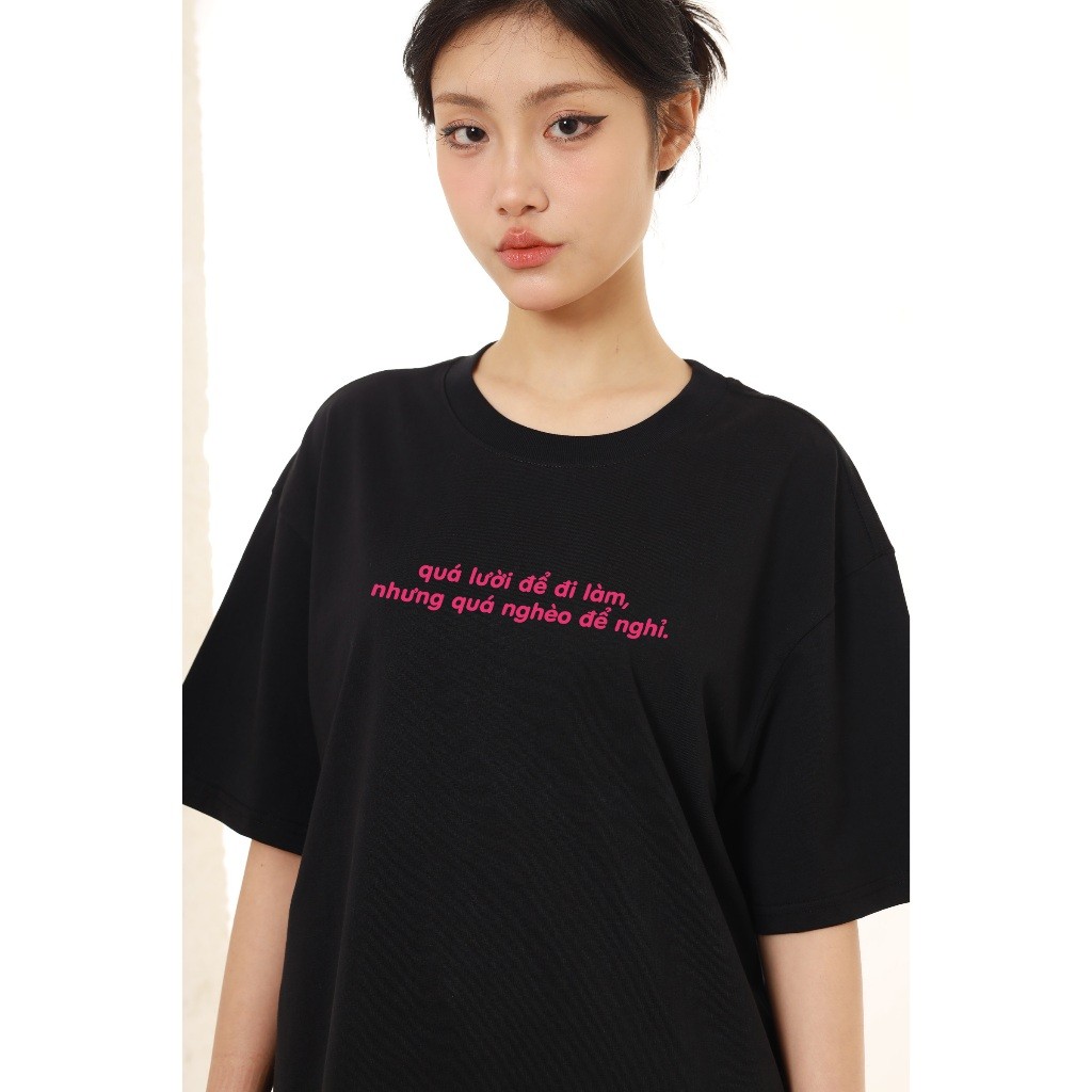 Áo Thun Quá Lười Để Đi Làm, Quá Nghèo Để Nghỉ, Câu Nói Công Sở Hài Hước Văn Phòng Độc Đáo  Cotton SU Oversize UT