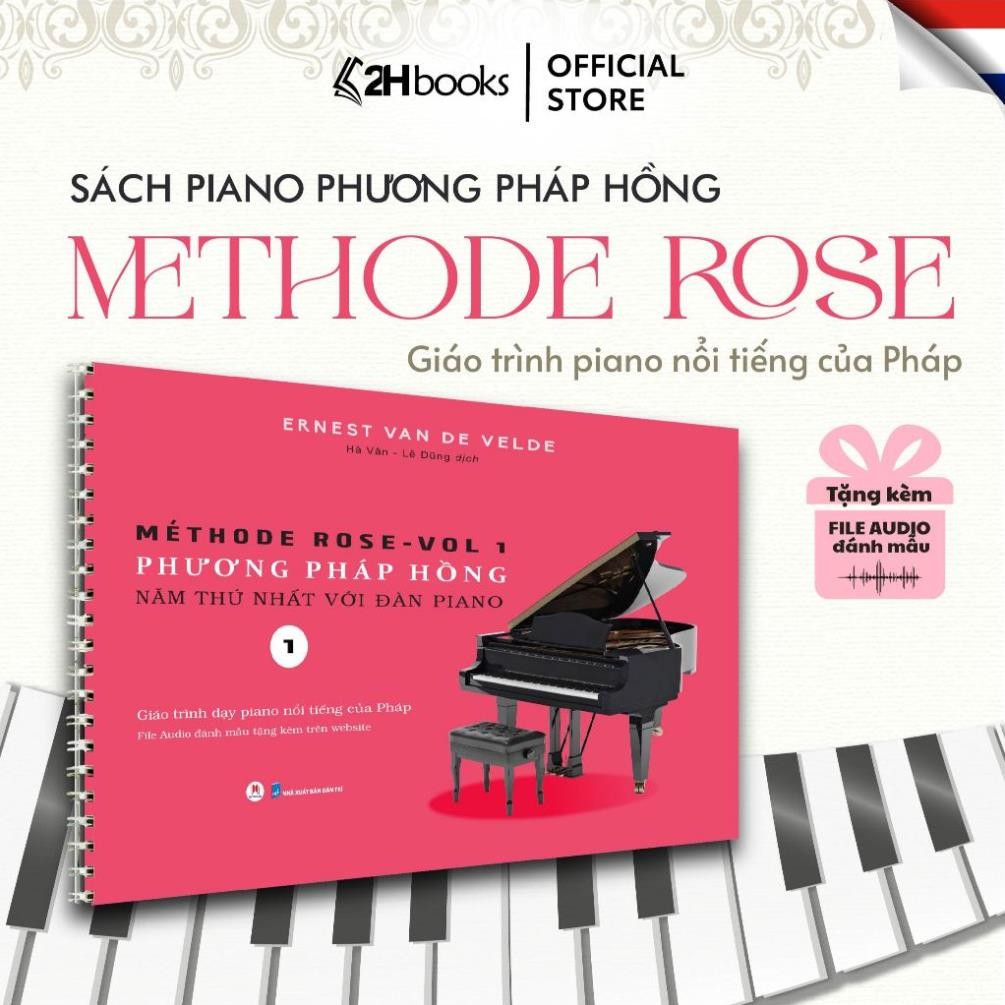 Sách Piano Methode Rose Phương Pháp Hồng - Sách học piano cơ bản, Giáo trình piano nổi tiếng của Phá