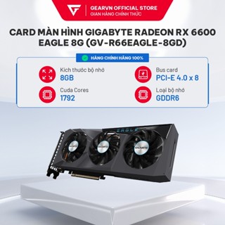 Card màn hình GIGABYTE Radeon RX 6600 EAGLE 8G (GV-R66EAGLE-8GD)