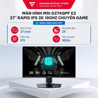 Màn hình MSI G274QPF E2 27 inch Rapid IPS 2K 180Hz chuyên game