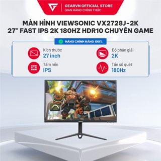 Màn hình ViewSonic VX2728J-2K 27" Fast IPS 2K 180HZ HDR10 chuyên game