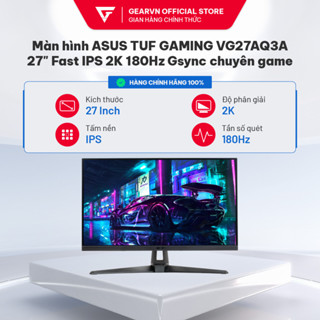Màn hình ASUS TUF GAMING VG27AQ3A 27" Fast IPS 2K 180Hz Gsync chuyên game