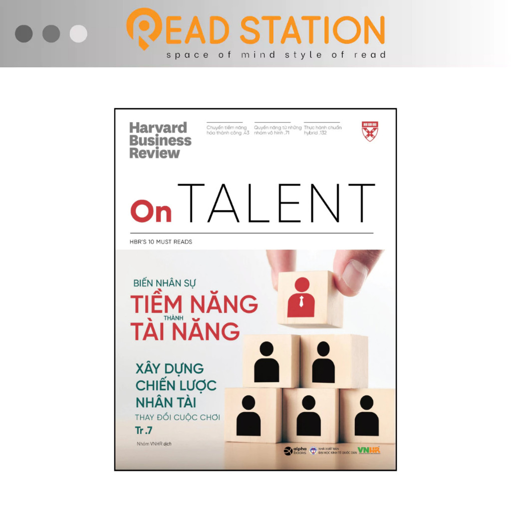 Sách > HBR On Talent - Biến Nhân Sự Tiềm Năng Thành Tài Năng (Harvard Business Review)