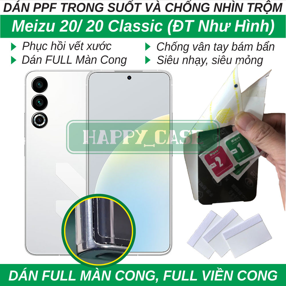 Dán dẻo PPF cho Meizu 20/ 20 Classic (trong suốt và chống nhìn trộm) Full keo màn cong