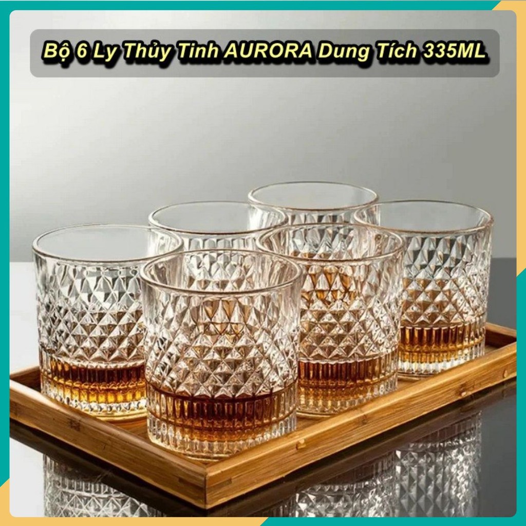 Bộ 6 Ly Thủy Tinh AURORA Dung Tích 335ML Cao Cấp 💯Store VN💯