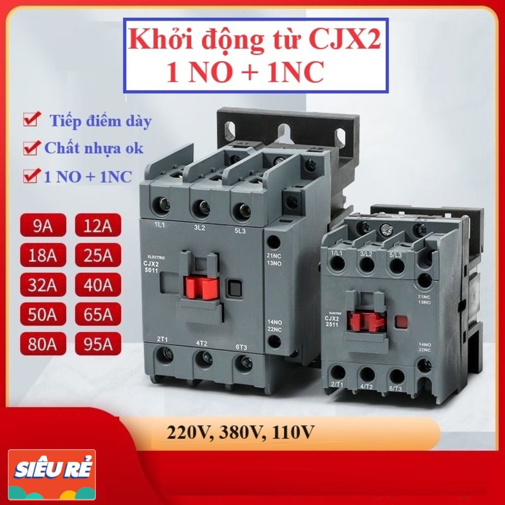 [CHÍNH HÃNG] Khởi động từ contactor CJX2-1811 2511 3211, 4011, 5011 220v, 2 tiếp điểm phụ 1NO 1NC