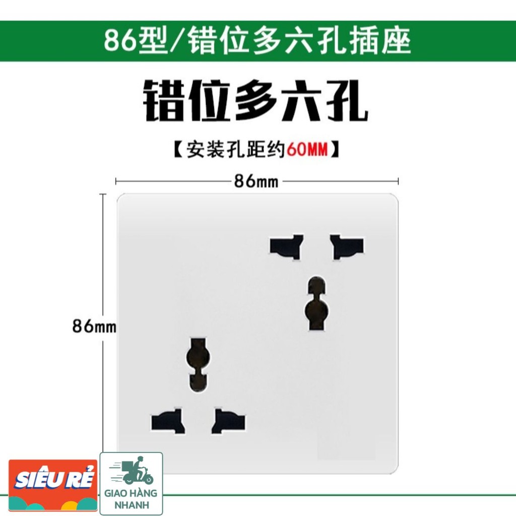 Ổ cắm điện mặt vuông 6 lỗ lệch 86mm - Ổ cắm 86x86 10A 250Vac