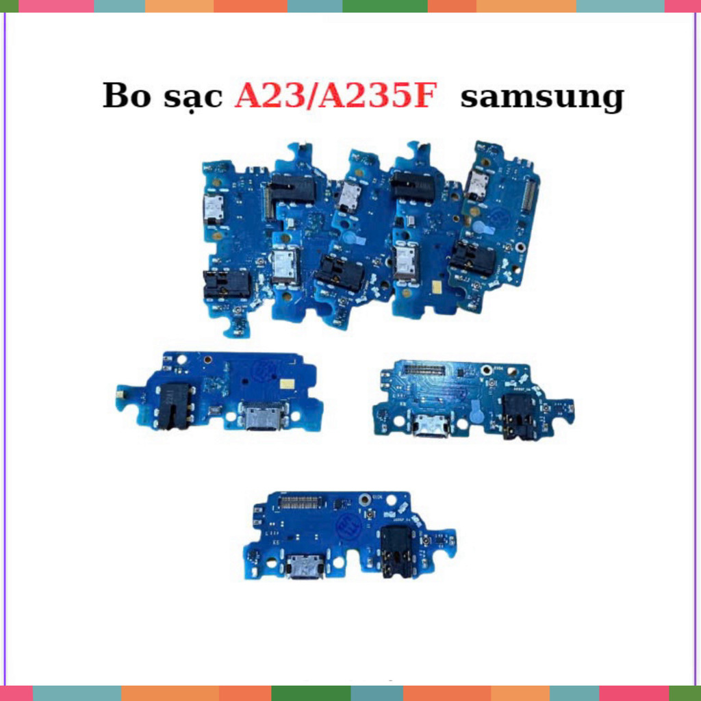 Bo sạc samsung A23/A235F,thay thế