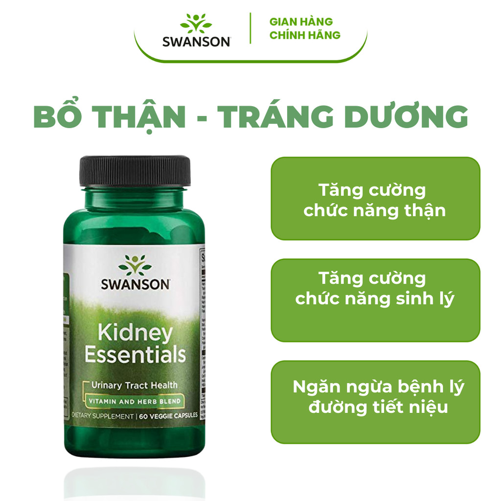 Viên Uống Swanson Kidney Essentials Bổ Thận, Hỗ Trợ Hệ Tiết Niệu Khỏe Mạnh (60 Viên/Lọ)