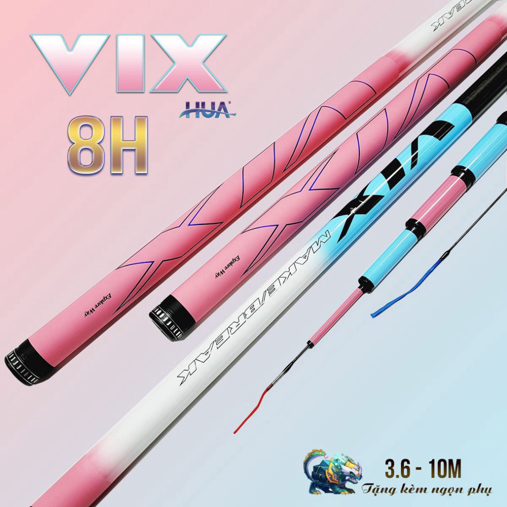 Cần câu đài VIX cần câu săn hàng độ dài từ 3m6 đến 10m độ cứng 8H mã CD56 nakioahgg21nxba