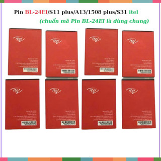 Pin BL-24EI/S11 plus/A13/1508 plus/S31 itel ,mới