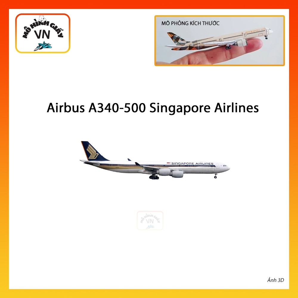 [1:400] Mô Hình Giấy Lắp Ráp Máy Bay Airbus A340-500 Singapore Airlines - MohinhgiayVN