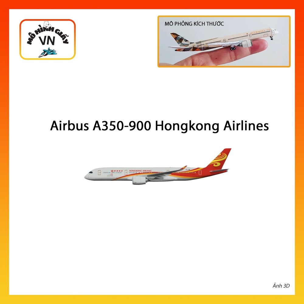[1:400] Mô Hình Giấy Lắp Ráp Máy Bay Airbus A350-900 Hongkong Airlines - MohinhgiayVN