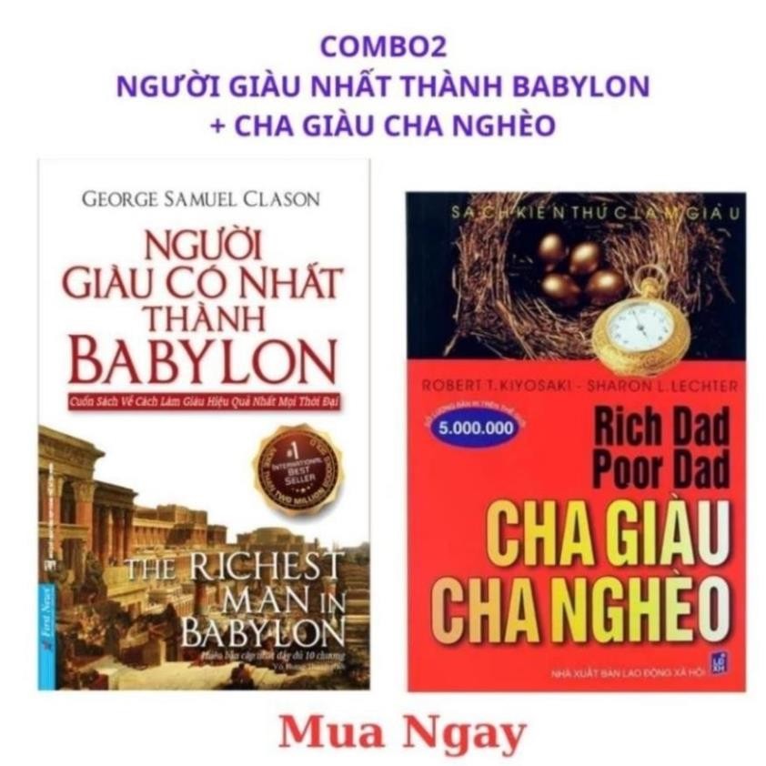 Combo Người giàu có nhất thành babylon + Cha giàu cha nghèo
