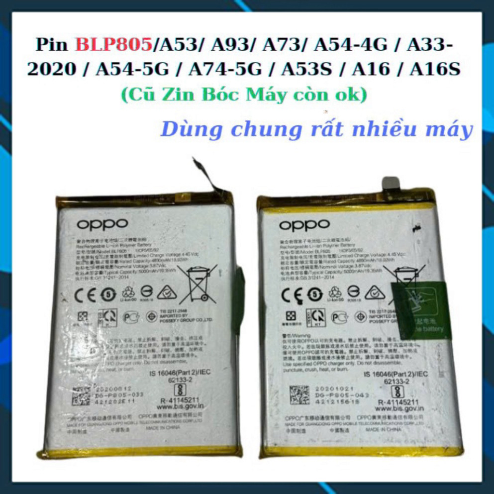 Pin BLP805/A53/ A93/ A73/ A54-4G / A33-2020 / A54-5G / A74-5G / A53S / A16 / A16S (Zin Bóc Máy)