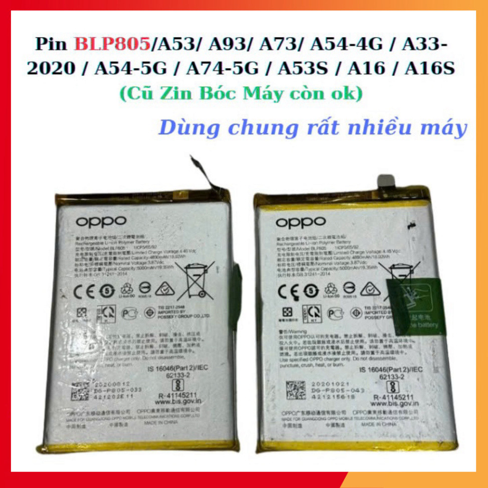 Pin BLP805/A53/ A93/ A73/ A54-4G / A33-2020 / A54-5G / A74-5G / A53S / A16 / A16S (Zin Bóc Máy)