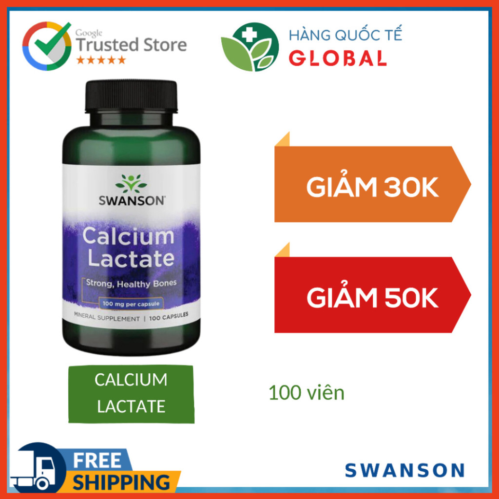 [Global] SWANSON CALCIUM LACTATE, 100 viên, Hỗ trợ sức khỏe xương cho người lớn