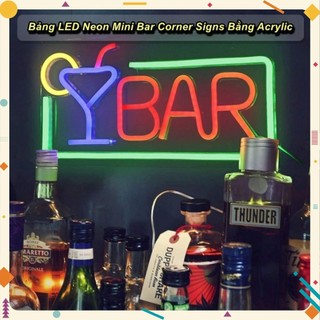 Bảng LED Neon Mini Bar Corner Signs Bằng Acrylic Trang Trí Quán