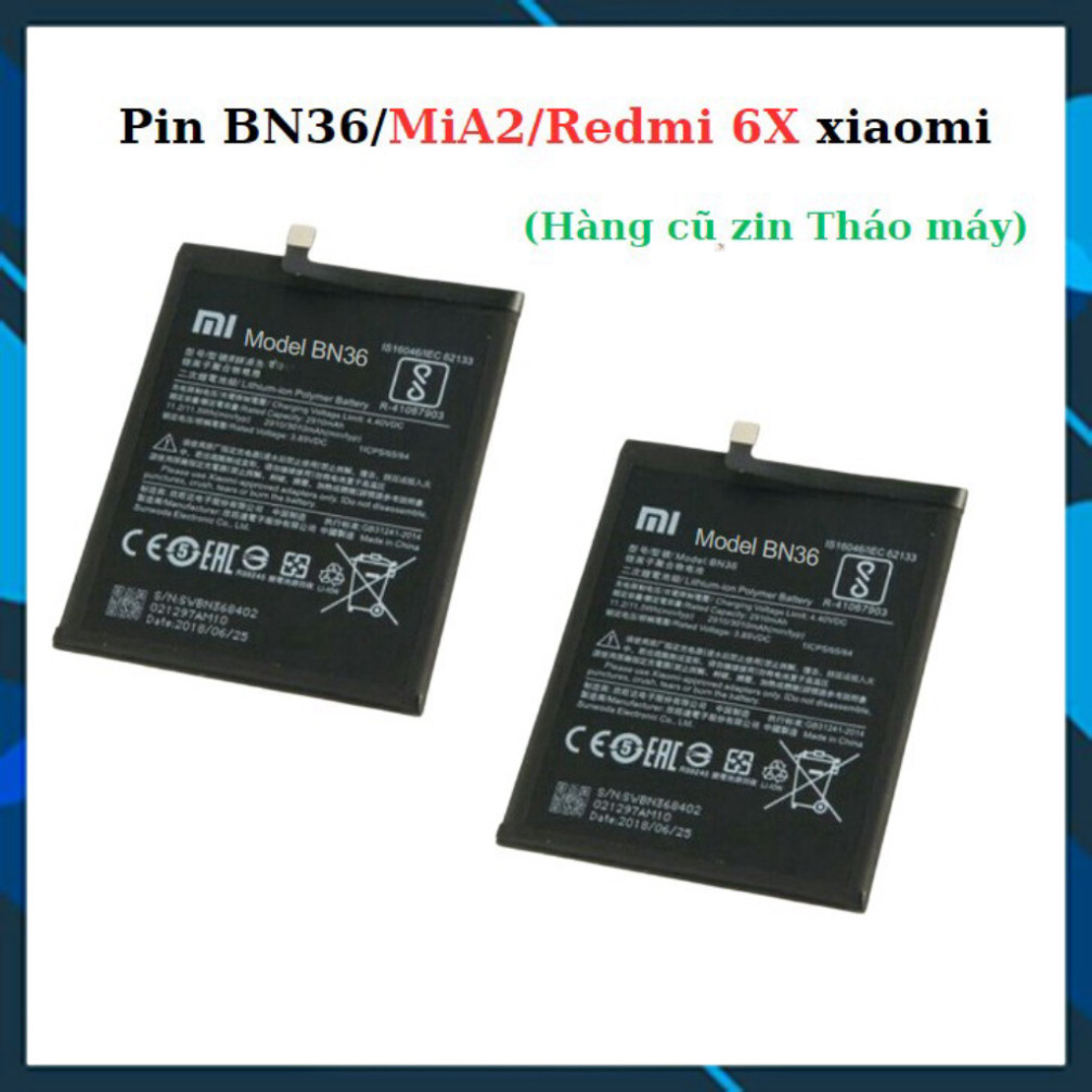 Pin xiaomi bn36/mia2/redmi 6x pin bóc máy ,TGS
