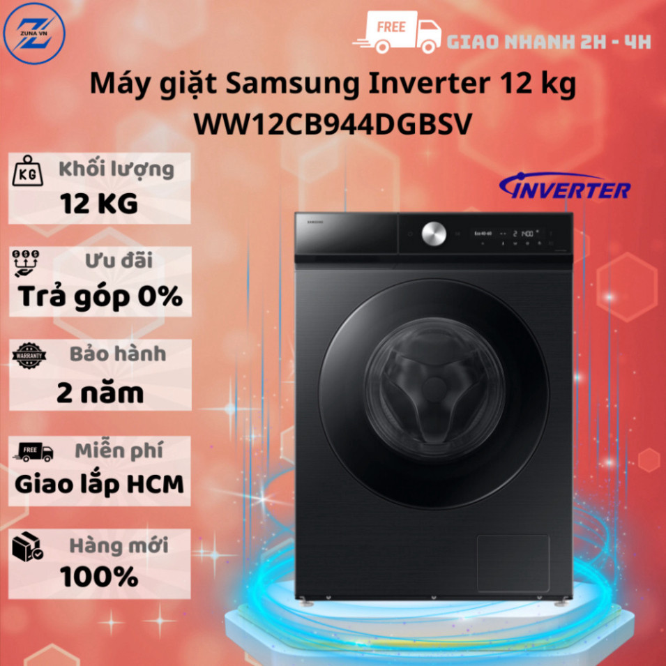 Máy giặt Samsung Inverter 12 kg WW12CB944DGBSV - Bảo hành chính hãng 24 tháng chính hãng 100% chính hãng 100%