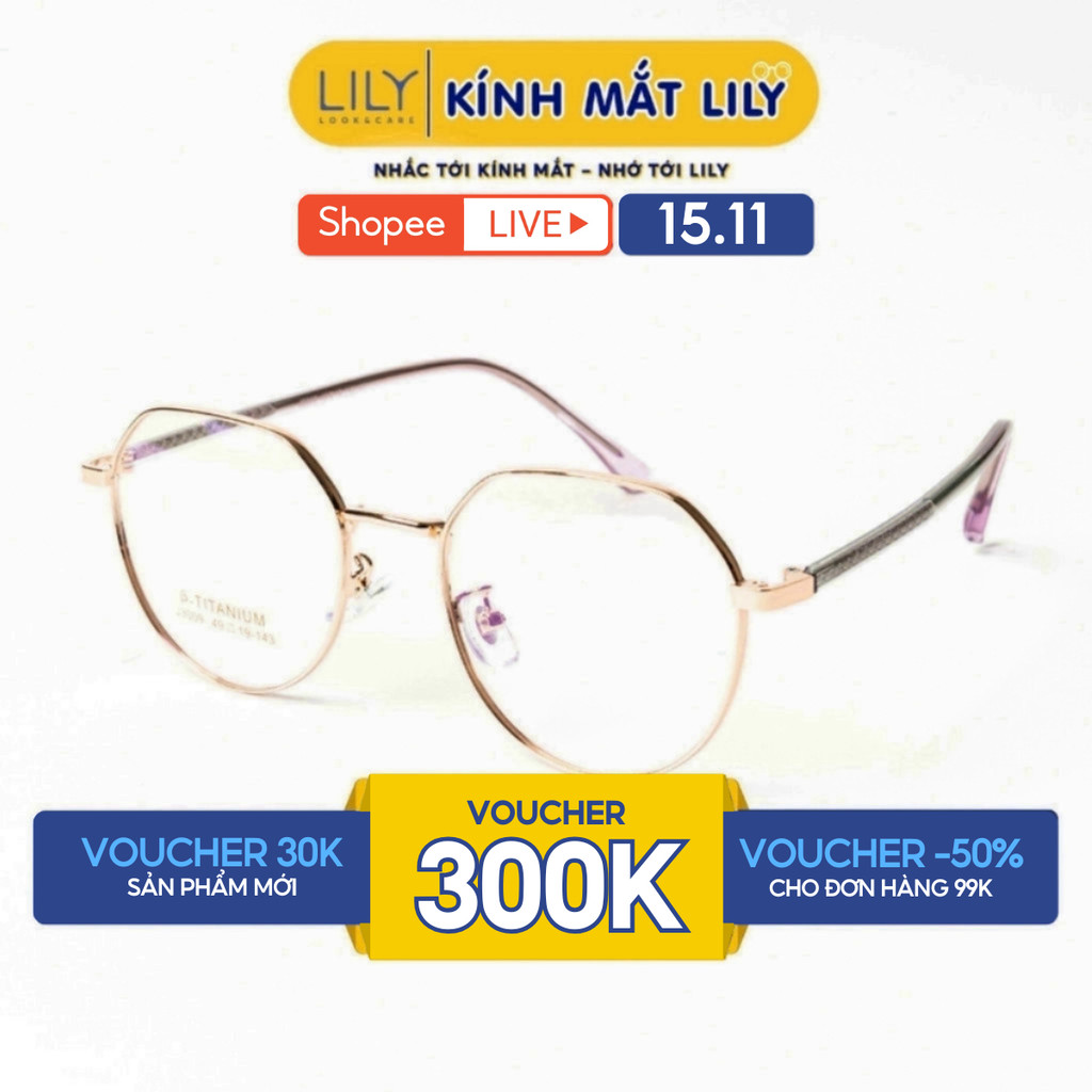 Gọng kính mắt nam nữ LILYEYEWEAR chất liệu Titanium cao cấp nhẹ nhàng chắc chắn màu sắc và kiểu dáng thời trang 30090KOR