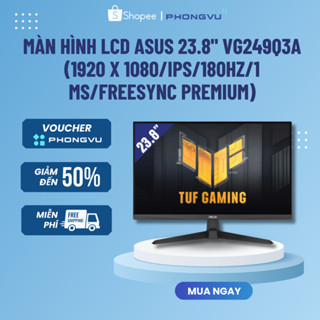 Màn hình Gaming ASUS TUF VG249Q3A 23.8 (Full HD IPS/180Hz/1 ms/FreeSync Premium) - Bảo hành 36 tháng