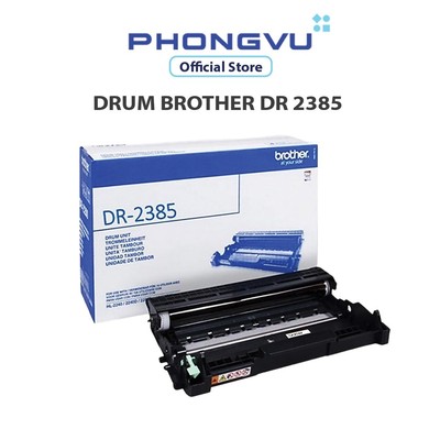 Drum máy in Brother DR 2385 - Không bảo hành