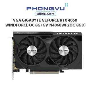  Card màn hình  VGA Gigabyte GeForce RTX 4060 WINDFORCE OC 8G  GV-N4060WF2OC-8GD  - Bảo hành 36 tháng 