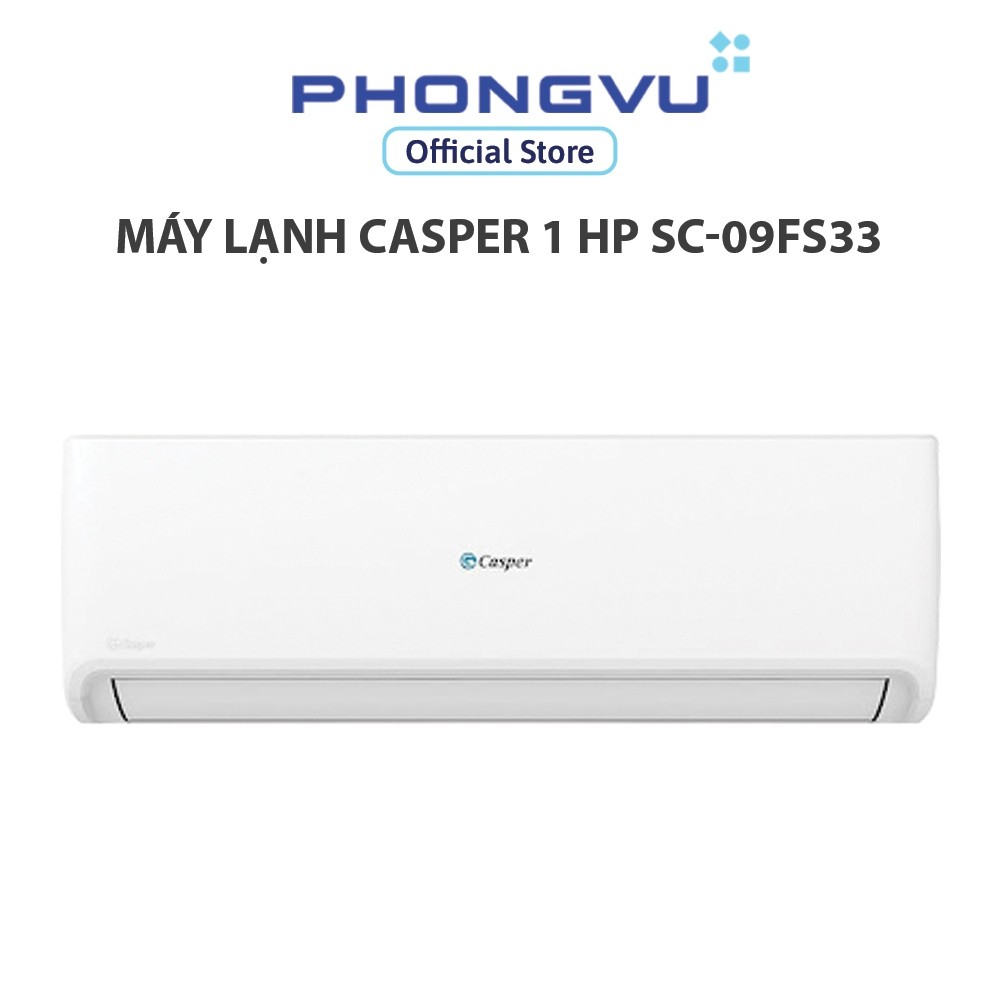 Máy lạnh Casper 1 HP SC-09FS33 - Bảo hành 36 tháng