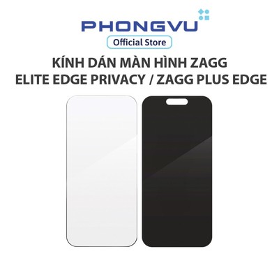 Kính dán màn hình ZAGG Elite Edge Privacy / ZAGG Plus Edge - Không bảo hành