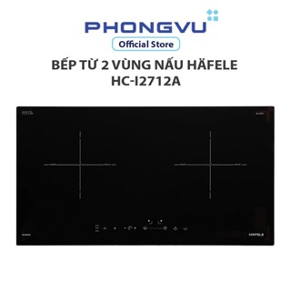 Bếp từ đôi Hafele HC-I2712A - Công suất 4200W - Mặt kính Schott Ceran - Inverter - Bảo hành 36 tháng