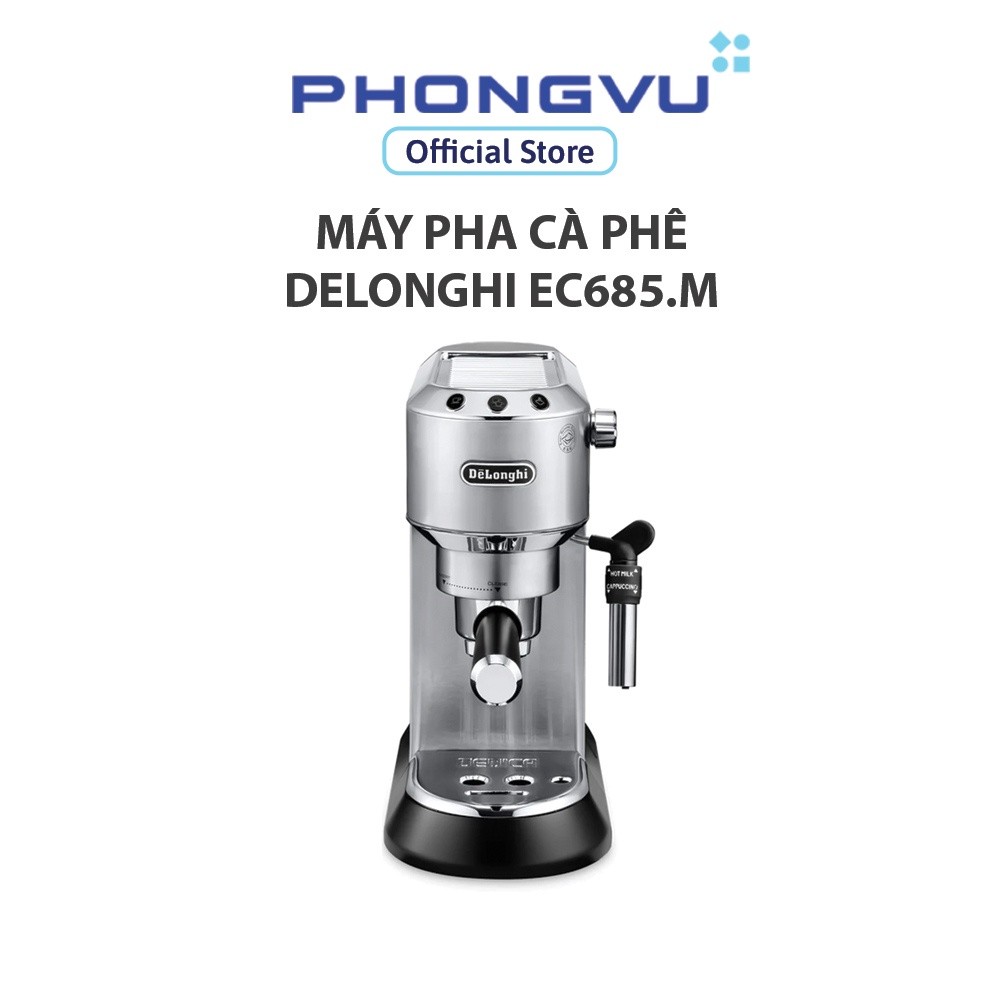 Máy pha cà phê Delonghi EC685.M - Bảo hành 12 tháng